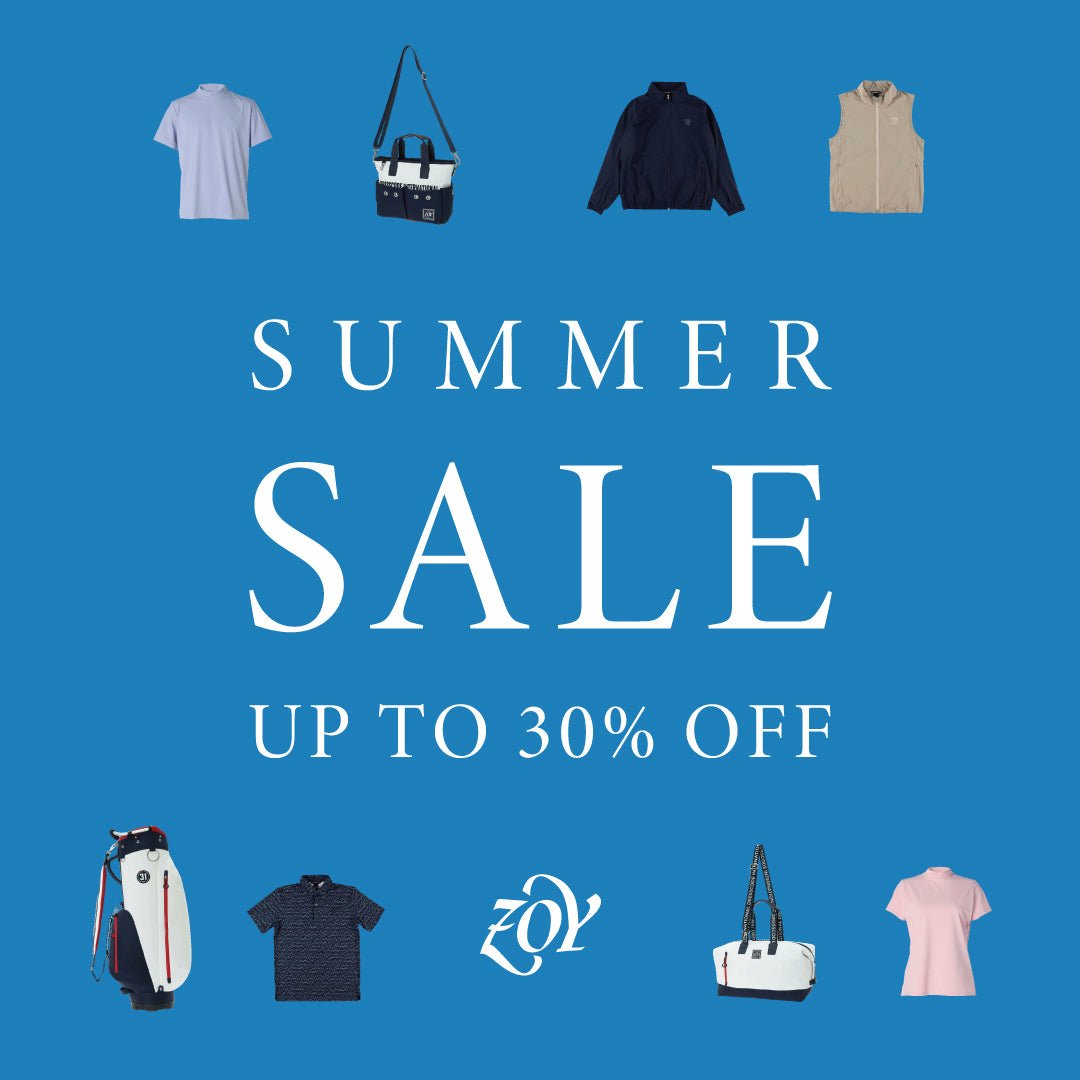 【ZOY SUMMER SALE／セール商品追加のご案内】春夏最新モデルより「全16種類」の厳選アイテムが、本日より新たに「30%OFFのセール対象」に！本日より一斉に販売開始いたします - ZOY OFFICIAL